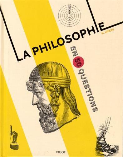 La philosophie en 50 questions