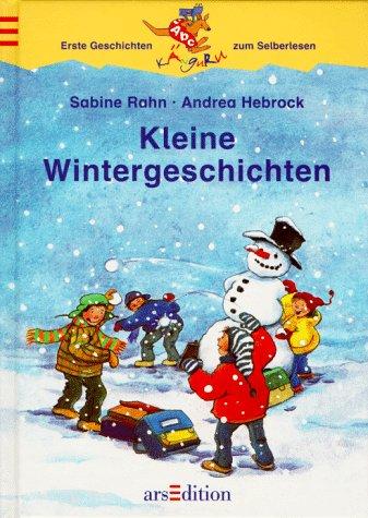 Kleine Wintergeschichten. Erste Geschichten zum Selberlesen