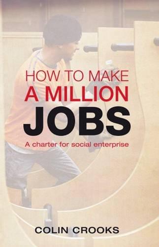 How to Make a Million Jobs