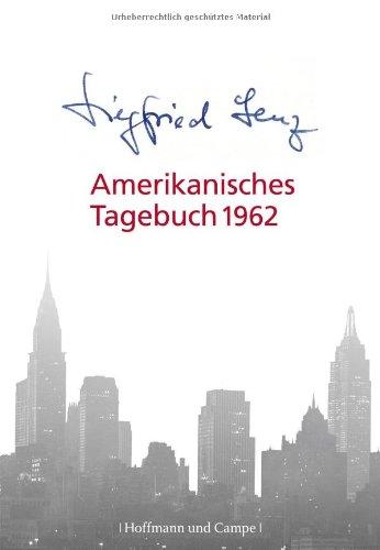 Amerikanisches Tagebuch 1962