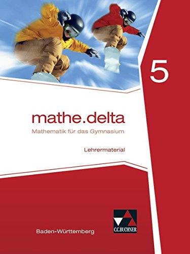 mathe.delta - Baden-Württemberg / mathe.delta Baden-Württemberg LB 5