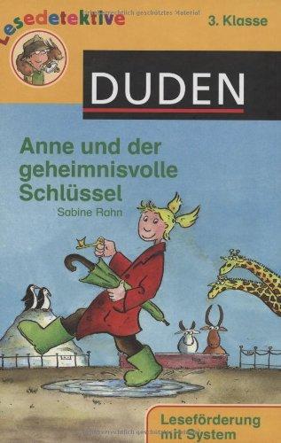 Anne und der geheimnisvolle Schlüssel: 3. Klasse