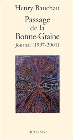 Passage de la Bonne-Graine : journal 1997-2001