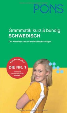 PONS Grammatik kurz & bündig Schwedisch: Der Klassiker zum schnellen Nachschlagen