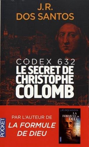 Codex 632 : le secret de Christophe Colomb