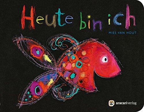 Pappbuch "Heute bin ich" (Für unsere Kleinsten)