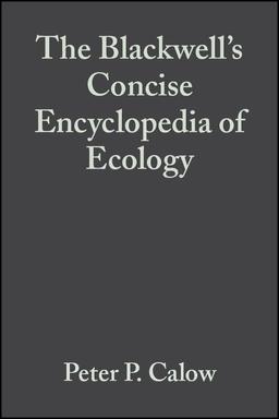 Blackwell's Cincise Encyclopedia of Ecology