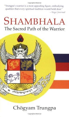 Shambhala: The Sacred Path of the Warrior