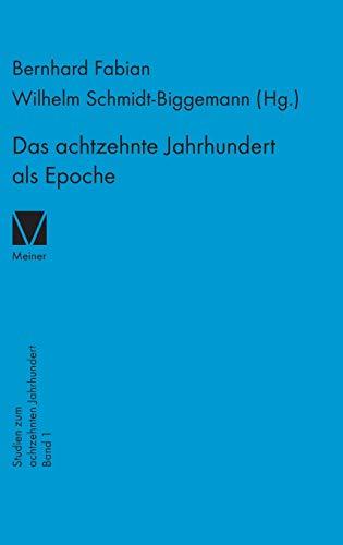 Das achtzehnte Jahrhundert als Epoche (Studien zum 18. Jahrhundert)