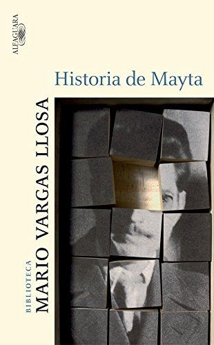 Historia de Mayta (BIBLIOTECA VARGAS LLOSA, Band 717019)