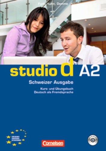 studio d - Schweiz: A2 - Kurs- und Übungsbuch mit Audio-CD und eingelegten Lösungen: Hörtexte der Übungen und des Modelltests Start Deutsch 2: Europäischer Referenzrahmen: A2