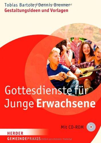 Gottesdienste für junge Erwachsene (Gemeinde Praxis)