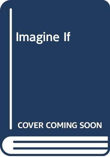 Imagine If