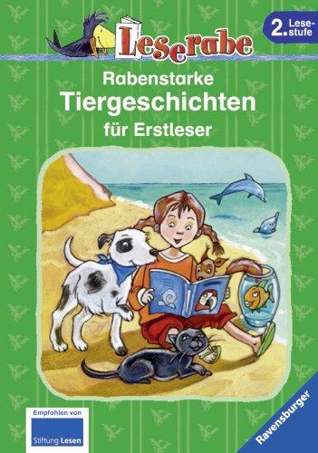 Leserabe - Sonderausgaben: Rabenstarke Tiergeschichten für Erstleser