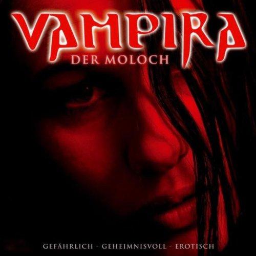 Vampira - Folge 2: Der Moloch.  Hörspiel: Nach der gleichnamigen Romanserie von Manfred Weiland