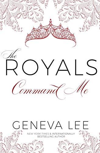 Command Me (The Royals Saga, Band 7)