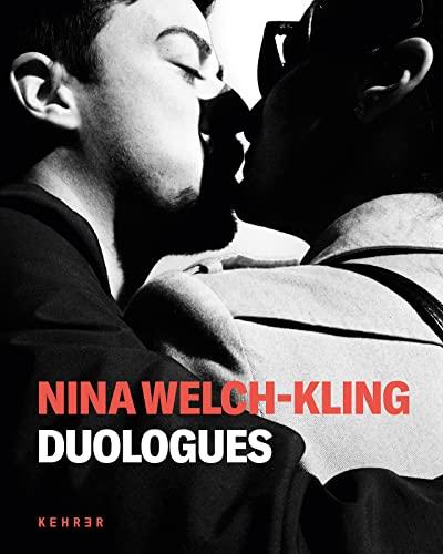 Nina Welch-Kling: Duologues