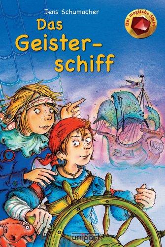 Der magische Stein - Das Geisterschiff