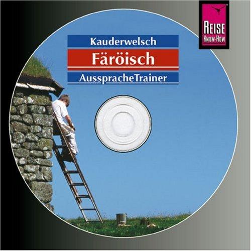 Färöisch. Wort für Wort: Färöisch. Kauderwelsch AusspracheTrainer. CD.