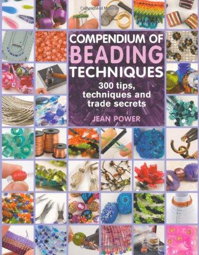 Compendium of Beading Techniques