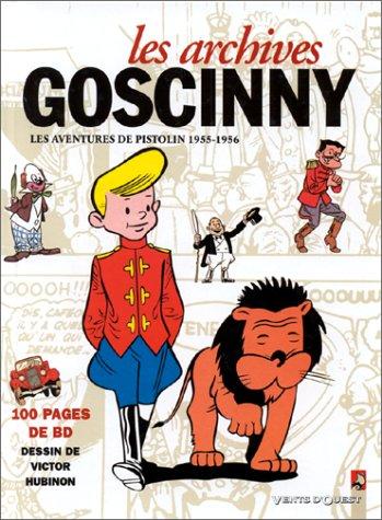 Archives Goscinny. Vol. 2. Les aventures de Pistolin (1955-1956)