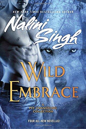 Wild Embrace (Psy/Changeling Collection, A)