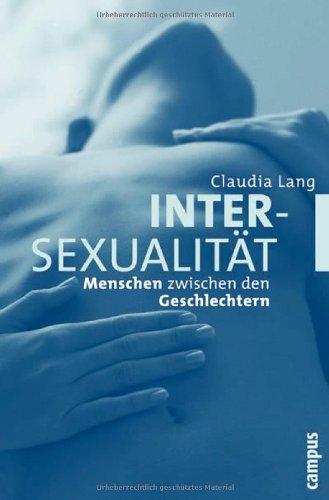 Intersexualität: Menschen zwischen den Geschlechtern