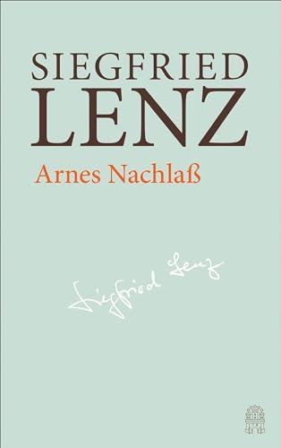 Arnes Nachlaß: Hamburger Ausgabe Bd. 14 (Siegfried Lenz Hamburger Ausgabe)