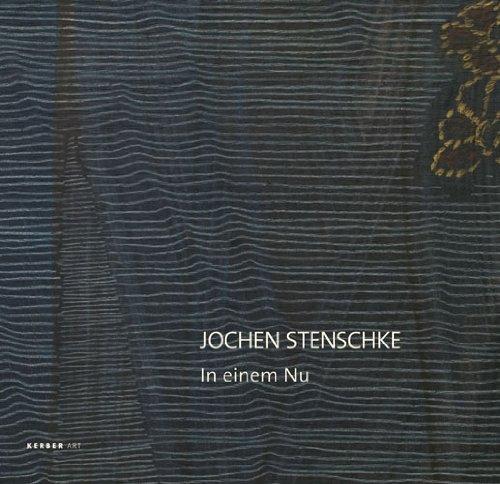 Jochen Stenschke: In einem Nu (Kerber Art)