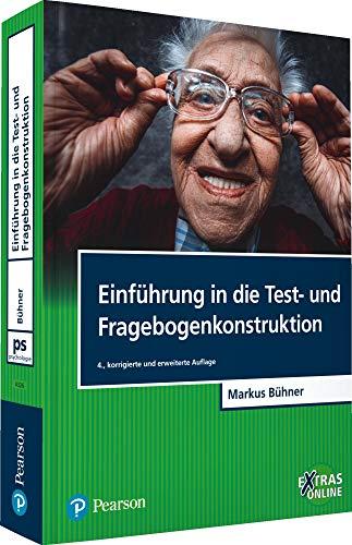 Einführung in die Test- und Fragebogenkonstruktion (Pearson Studium - Psychologie)