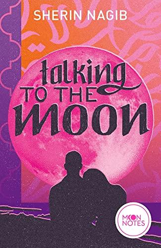 Talking to the Moon: .College Romance voller Liebe und Musik, erzählt als Own-Voice-Geschichte einer Hidschabi