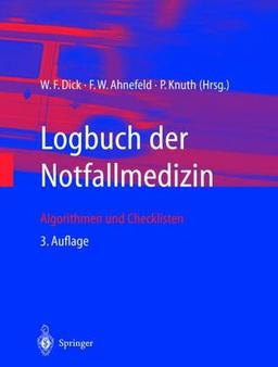 Logbuch der Notfallmedizin: Algorithmen und Checklisten