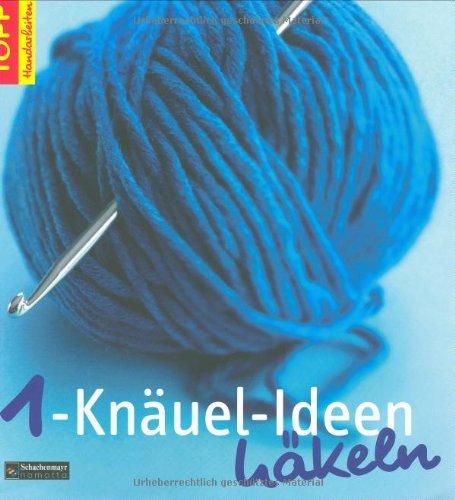 1-Knäuel-Ideen häkeln