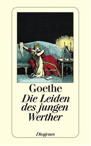 Die Leiden des jungen Werther: Mit e. Kommentar d. Autors aus dem Jahre 1814