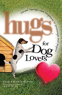 Hugs for Dog Lovers: Stories Sayings and Scriptures to Encourage and In (Hugs Series)