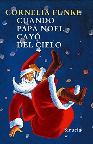 Cuando Papá Noel cayó del cielo (Las Tres Edades, Band 141)