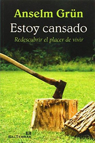 Estoy cansado: Redescubrir el placer de vivir (Pozo de Siquem, Band 295)