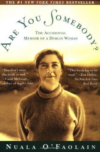 Are You Somebody? The Accidental Memoir of a Dublin Woman