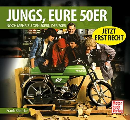 Jungs, Eure 50er: Noch mehr zu den 50ern der 70er