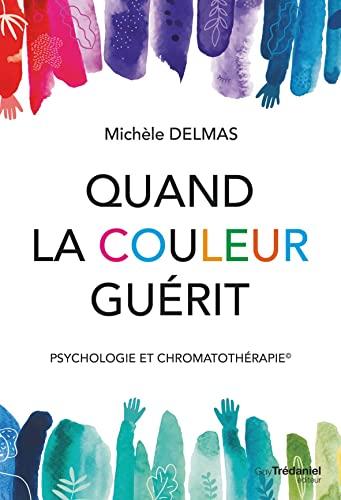 Quand la couleur guérit : psychologie et chromatothérapie