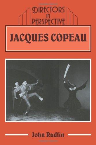 Jacques Copeau (Directors in Perspective)