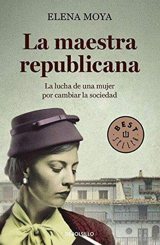 La maestra republicana (BEST SELLER, Band 26200)