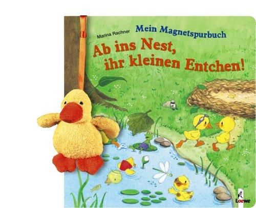 Mein Magnetspurbuch. Ab ins Nest, ihr kleinen Entchen!