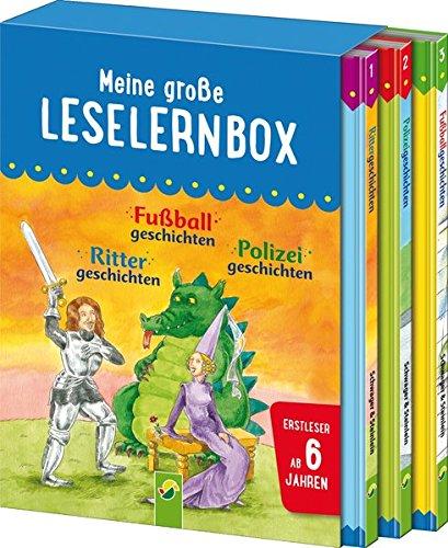 Meine große Leselernbox - Rittergeschichten, Fußballgeschichten, Polizeigeschichten: Empfohlen ab 6 Jahren