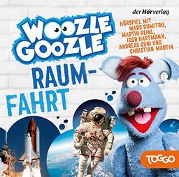 Woozle Goozle - Raumfahrt: Woozle Goozle (10) (Die Woozle-Goozle-Hörspiele, Band 10)