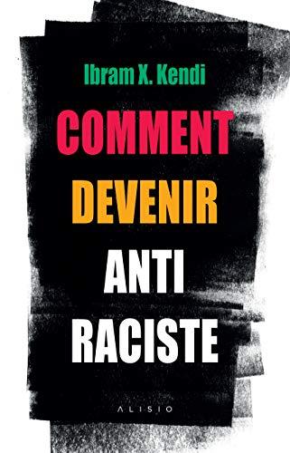 Comment devenir antiraciste