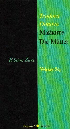 Die Mütter / Majkite