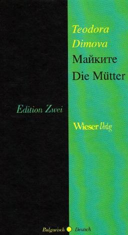 Die Mütter / Majkite