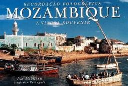 Mozambique: A Visual Souvenir (Visual Souvenirs)