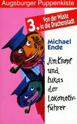 Augsburger Puppenkiste - Jim Knopf und Lukas, der Lokomotivführer 3. Von der Wüste in die [VHS]